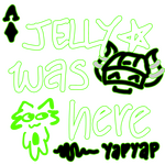 jelly was here